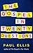 The Gospel in Twenty Questions (Hypergrace Book 2)