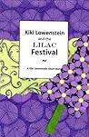 Kiki Lowenstein and the Lilac Festival by Joanna Campbell Slan
