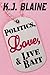 Politics, Love, and Live Bait (Phoenix Chronicles Book 3)