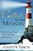 Called to the Ministry: Helping You Find the Place Where You Belong