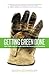 Getting Green Done: Hard Truths from the Front Lines of the Sustainability Revolution