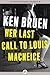 Her Last Call to Louis MacN...