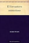 El foreastero mis...