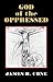 God of the Oppressed