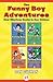 The Funny Boy Adventures: Four Hilarious Books in One Volume