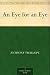 An Eye for an Eye