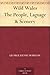Wild Wales The People, Laguage & Scenery by George Borrow Wild Wales The People, Laguage & Scenery by George Borrow