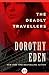 The Deadly Travellers