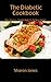 The Diabetic Cookbook (Fast...