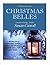 Christmas Belles by Susan Carroll