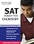 Kaplan SAT Subject Test: Chemistry Edition (Kaplan SAT Subject Test Series)