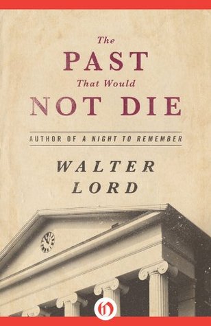 The Past That Would Not Die (Kindle Edition)