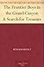 The Frontier Boys in the Grand Canyon A Search for Treasure