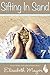 Sifting in Sand (Every Grai...
