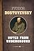 Notes From Underground by Fyodor Dostoevsky