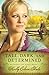 Tall, Dark, and Determined by Kelly Eileen Hake