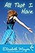 All That I Have by Elisabeth Mayer All That I Have by Elisabeth Mayer