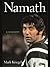 Namath by Mark Kriegel