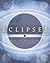 Eclipses: Predicting World Events & Personal Transformation (Special Topics in Astrology Series, 3)
