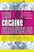 The Cocaine Chronicles (Akashic Drug Chronicles Book 1)