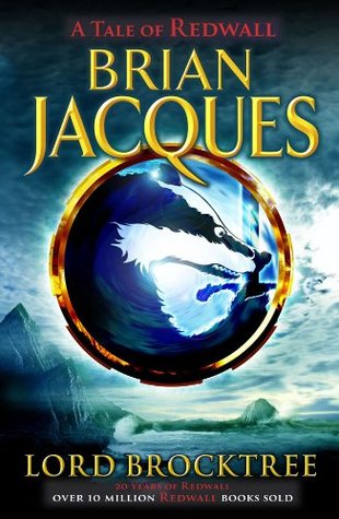 Lord Brocktree: The thirteenth book in the beloved, bestselling Redwall saga
