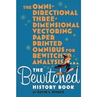 The "Bewitched" History Book (Kindle Edition)