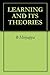 Learning and Its Theories