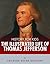 History for Kids: The Illustrated Life of Thomas Jefferson