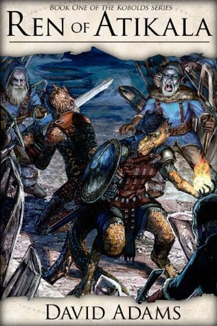 Ren of Atikala (Kobolds; Ren of Atikala #1)