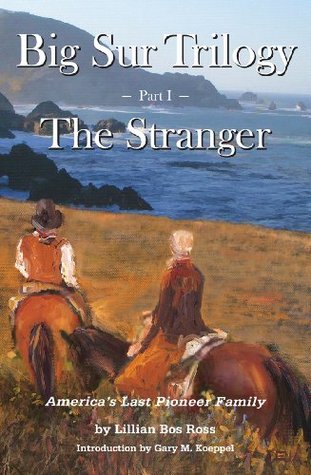 Big Sur Trilogy: Part I - The Stranger (Kindle Edition)