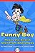 Funny Boy Meets the Airsick Alien from Andromeda by Dan Gutman