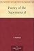 Poetry of the Supernatural