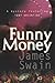 Funny Money (Tony Valentine #2)