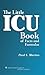 The Little ICU Book by Paul L. Marino