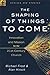 The Shaping of Things to Come by Michael Frost