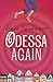 Odessa Again