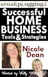 Sparkplugging: Outsourcing Starts At Home (Successful Home Business Tools and Strategies Book 1)