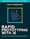 Rapid Prototyping with JS by Azat Mardan
