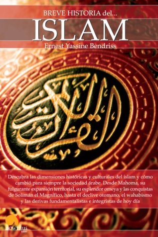 Portada de Breve historia del islam, de Ernest Bendriss