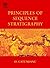 Principles of Sequence Stratigraphy by Octavian Catuneanu