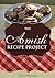 The Amish Recipe Project