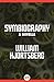 Symbiography: A Novella