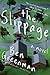 The Slippage: A Wry Novel of Marriage, Lust, and the Uncanny Truths of Intimacy