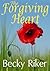 The Forgiving Heart (The He...