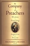 Book cover for The Company of Preachers: Wisdom on Preaching, Augustine to the Present