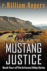 Mustang Justice (Arkansas Valley #4)