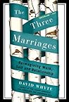The Three Marriag...