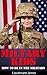 Military Kids: How to Be in the Military (Patriotic USA Kids Book 1)