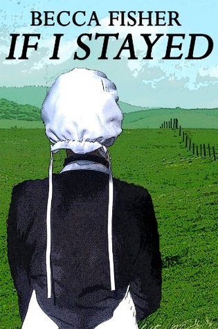 If I Stayed (Kindle Edition)