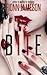 Bite (Blood Martyr, #2)